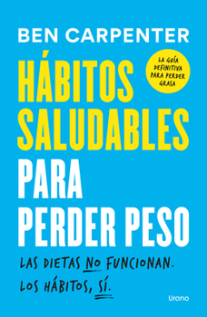 Paperback Habitos Saludables Para Perder Peso [Spanish] Book