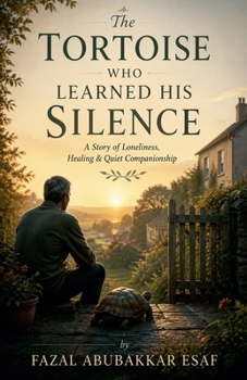 The Tortoise Who Learned His Silence