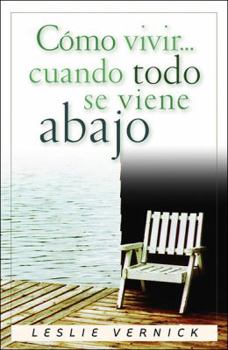 Paperback Como vivir cuando todo se viene abajo/How to Live Right When Your Life Goes Wrong (Spanish Edition) [Spanish] Book