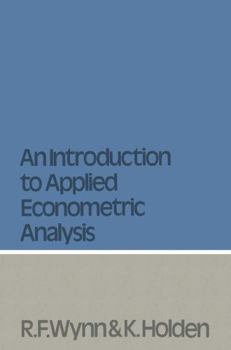 Paperback An Introduction to Applied Econometric Analysis Book