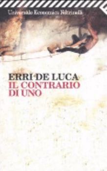 Paperback Il Contrario DI UNO (Italian Edition) [Italian] Book
