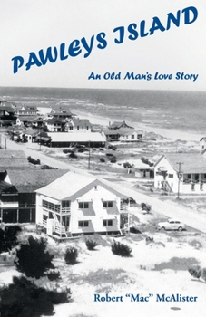 Paperback Pawleys Island: An Old Man's Love Story Book