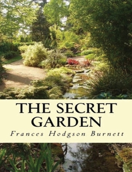 Paperback The Secret Garden (Annotated) Book