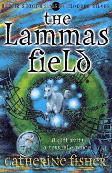 Paperback The Lammas Field (Hodder Silver) Book
