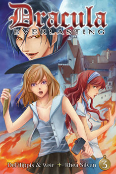 Dracula Everlasting Vol. 3 - Book #3 of the Dracula Everlasting