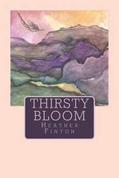 Paperback Thirsty Bloom Book