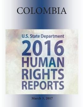 Paperback COLOMBIA 2016 HUMAN RIGHTS Report Book