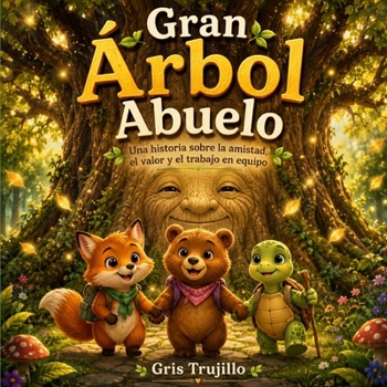 Gran arbol abuelo (Spanish Edition)
