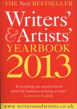The Writers' and Artists' Yearbook 2013