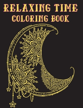 Paperback Relaxing Time Coloring Book: Animals, Flowers, Places, People and much more to to recreate yourself Book