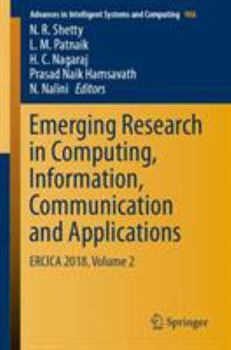 Paperback Emerging Research in Computing, Information, Communication and Applications: Ercica 2018, Volume 2 Book