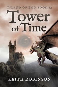 Paperback Tower of Time (Island of Fog, Book 12) Book