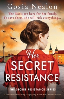 Paperback Her Secret Resistance: An utterly heartbreaking and gripping World War 2 historical novel Book