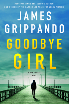 Hardcover Goodbye Girl: A Jack Swyteck Novel Book