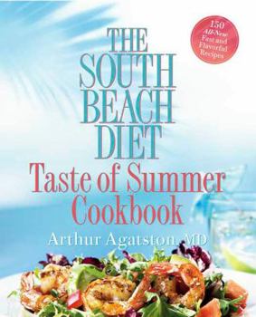 Hardcover The South Beach Diet Taste of Summer Cookbook Book