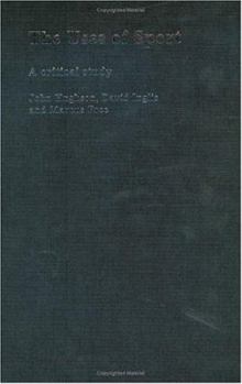 Hardcover The Uses of Sport Book