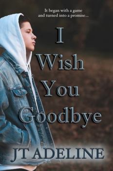 Paperback I Wish You Goodbye Book