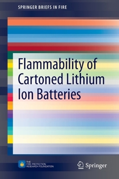 Paperback Flammability of Cartoned Lithium Ion Batteries Book