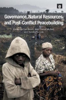 Paperback Governance, Natural Resources and Post-Conflict Peacebuilding Book