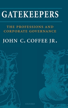 Hardcover Gatekeepers: The Professions and Corporate Governance Book