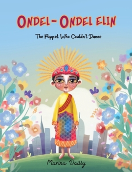 Paperback Ondel-Ondel Elin: The Puppet Who Couldn't Dance Book