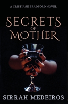 Paperback Secrets of Mother (Cristiane Bradford) Book