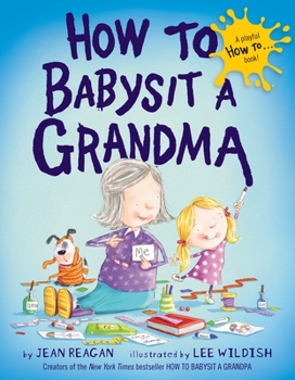 Hardcover How to Babysit a Grandma Book