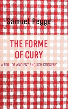 Hardcover The Forme of Cury Book