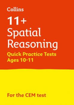 Paperback Letts 11+ Success - 11+ Spatial Reasoning Quick Practice Tests Age 10-11 for the Cem Tests Book