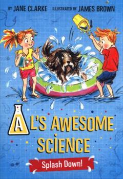 Tous à l'eau ! - Book #2 of the Al's Awesome Science