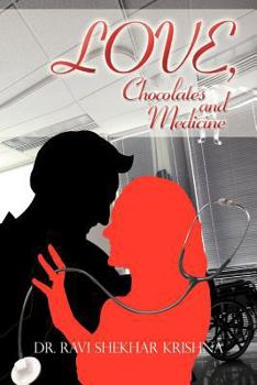 Paperback Love, Chocolates and Medicine Book