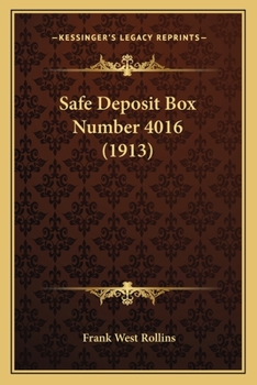 Paperback Safe Deposit Box Number 4016 (1913) Book