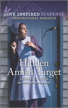 Hidden Amish Target - Book #16 of the Amish Country Justice