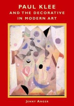 Hardcover Paul Klee and the Decorative in Modern Art Book