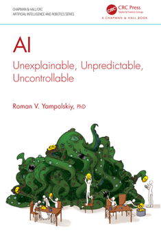 Hardcover AI: Unexplainable, Unpredictable, Uncontrollable Book