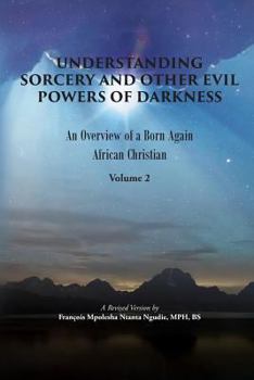 Paperback Understanding Sorcery and Other Evil Powers of Darkness Book
