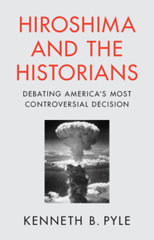 Hardcover Hiroshima and the Historians Book