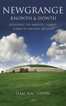 Paperback Exploring Newgrange by Liam Mac Uistin (2006) Paperback Book