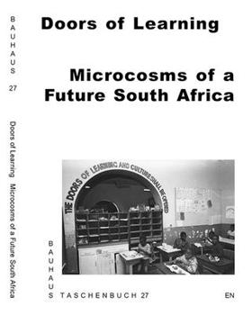 Paperback Doors of Learning: Microcosms of a Future South Africa Book