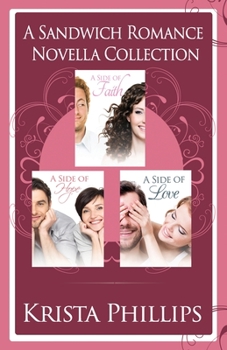 Paperback A Side of Faith, Hope & Love: The Sandwich Romance Novella Collection Book