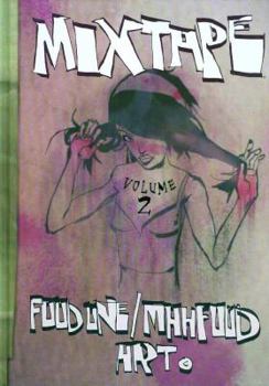 Hardcover Mixtape Volume 2 Jim Mahfood Art Book
