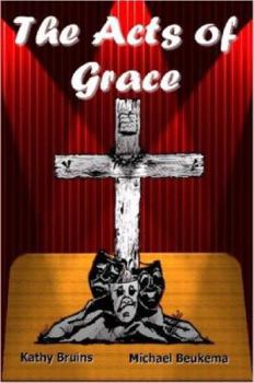 Paperback The Acts of Grace Book