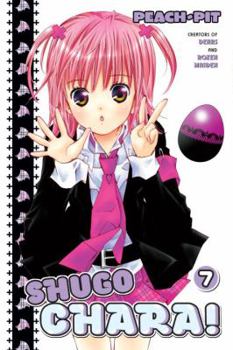 Shugo Chara 7 - Book #7 of the / Shugokyara!