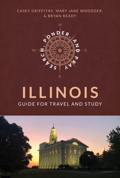 Paperback Search, Ponder, and Pray: Illinois Church History Travel Guide Book