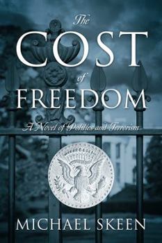 Paperback The Cost of Freedom Book