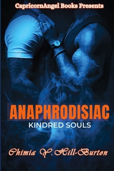 Anaphrodisiac: Kindred Souls (Aphrodisiac Series)