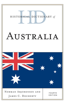 Hardcover Historical Dictionary of Australia Book