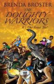 Paperback The Doughty Warriors: 'It's Our Forest Too!' Book