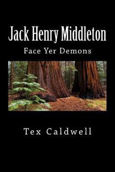Paperback Jack Henry Middleton: Face Yer Demons Book