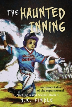 Paperback The Haunted Inning: and more tales of the supernatural Book